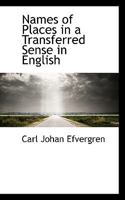 Names of Places in a Transferred Sense in English 1117606929 Book Cover