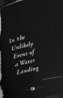 In the Unlikely Event of a Water Landing: A Geography of Grief 081292679X Book Cover