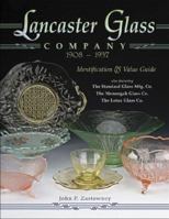 Lancaster Glass Company, 1908-1937 157432568X Book Cover