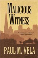Malicious Witness 1615820418 Book Cover