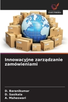 Innowacyjne zarzadzanie zamówieniami (Polish Edition) 6209889417 Book Cover