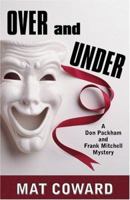 Over and Under: A Don Packham and Frank Mitchell Mystery (Five Star Mystery Series) 0373265417 Book Cover