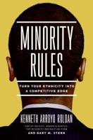 Minority Rules: Turn Your Ethnicity Into a Competitive Edge 0060852054 Book Cover