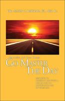 Remember, It Is Your Charge, Go Master The Day 1425138454 Book Cover