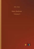 Mary Seaham: Volume 3 1511756934 Book Cover