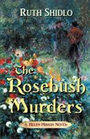 The Rosebush Murders 0988437902 Book Cover