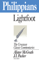 Philippians (The Crossway Classic Commentaries) 0310276500 Book Cover