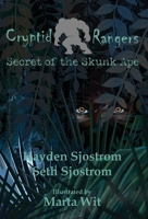 Secret of the Skunk Ape : a Cryptid Rangers book 1960501208 Book Cover