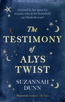 The Testimony of Alys Twist 0349141347 Book Cover