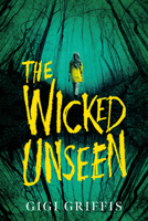 The Wicked Unseen 0593644107 Book Cover