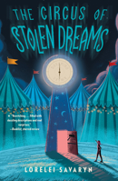 The Circus of Stolen Dreams 0593202066 Book Cover