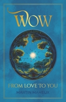 WOW: From Love to You 1069069809 Book Cover