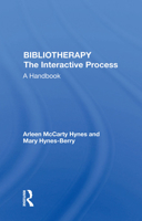 Bibliotherapy the Interactive Process: A Handbook 036702215X Book Cover