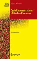 Cycle Representations of Markov Processes (Stochastic Modelling and Applied Probability) 0387291660 Book Cover