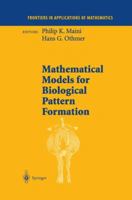 Mathematical Models for Biological Pattern Formation 146126524X Book Cover