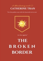 The Broken Border 0244261172 Book Cover