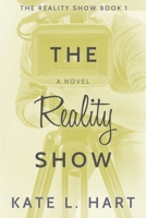 The Reality Show: Book 1 0578473186 Book Cover