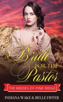 A Bride for the Pastor B0BBYB2194 Book Cover