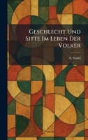 Geschlecht und sitte im Leben der Volker (German Edition) 1025680294 Book Cover