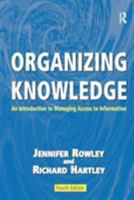 Organizing Knowledge 0754644316 Book Cover