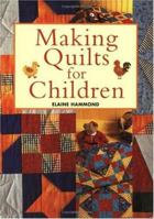 Making Quilts for Children 0715314599 Book Cover