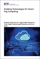 Enabling Technologies for Smart Fog Computing 1839537493 Book Cover