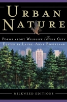 Urban Nature: Poems About Wildlife in the City 1571314105 Book Cover