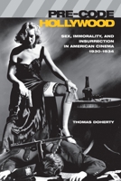 Pre-Code Hollywood 0231110952 Book Cover