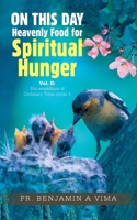 ON THIS DAY Heavenly Food for Spiritual Hunger: Vol. II: For weekdays of Ordinary Time-cycle 1 1698717954 Book Cover