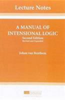 A Manual of Intensional Logic (Center for the Study of Language and Information - Lecture Notes) 0937073296 Book Cover