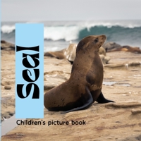 Seal: Children's picture book B0CT3TC5DJ Book Cover