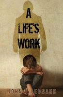 A Life's Work 1784655066 Book Cover