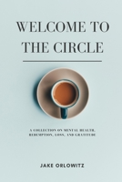 Welcome to the Circle: The Mental Health Book 1698812779 Book Cover
