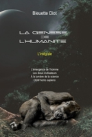 La Genèse de l'Humanité - L'Intégrale: Omnibus B08YQM3WNQ Book Cover