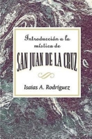 Introducción a la Mistica de San Juan de La Cruz 0687657067 Book Cover