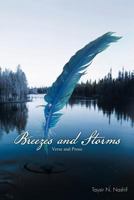 Breezes and Storms: Verse and Prose 1466953004 Book Cover
