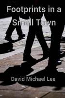 Footprints in a Small Town 198692002X Book Cover