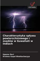 Charakterystyka splywu powierzchniowego i osadów w Guwahati w Indiach 6209383866 Book Cover