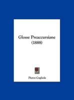 Glosse Preaccursiane 1161188029 Book Cover