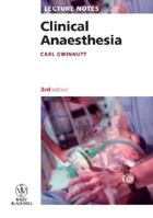 Lecture Notes: Clinical Anaesthesia 1405170387 Book Cover