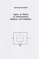 Topics of Theory of Neurosciences: Behavior and Emotions 1409202119 Book Cover