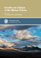 Growth and Collapse of the Tibetan Plateau - Special Publication 353 (Geological Society Special Publication) 1862393265 Book Cover