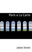 Paris a La Carte 1017324182 Book Cover