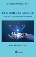 Existence et science: Essai sur la croissance technologique (Harmattan Cameroun) (French Edition) 2140278291 Book Cover