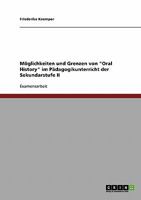 M�glichkeiten und Grenzen von Oral History im P�dagogikunterricht der Sekundarstufe II 3638652912 Book Cover