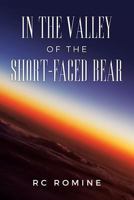 In the Valley of the Short-Faced Bear 1979816050 Book Cover