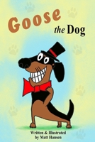 Goose the Dog B0G6X35W6L Book Cover