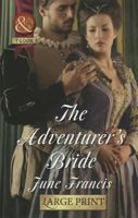 The Adventurer's Bride 0263239535 Book Cover