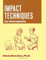 Impact Techniques for Therapists 0415953898 Book Cover