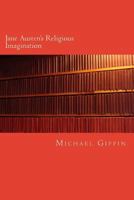 Jane Austen's Religious Imagination: A Balance of Reason and Feeling 1503033872 Book Cover